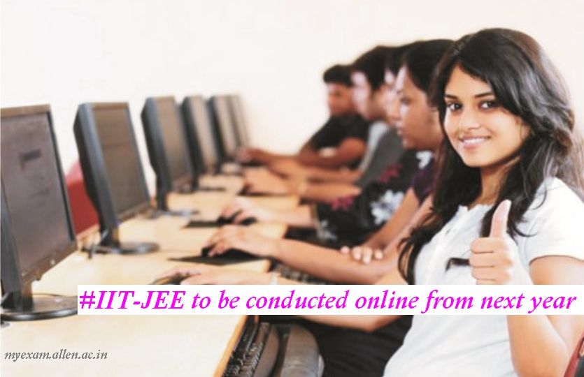 IIT JEE advanced going to online