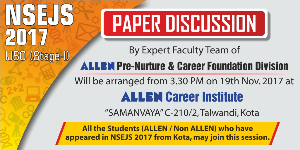 NSEJS 2017 Answer Keys & Solutions by ALLEN Career Institute will be ...