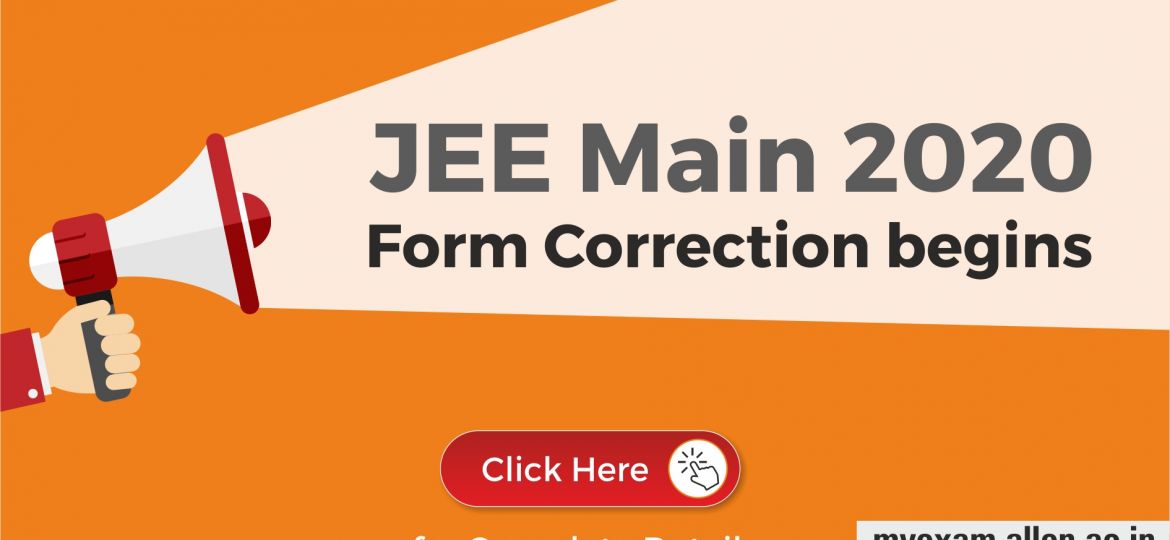 JEE Main 2020 Form Correction begins : Correct Application Details Now