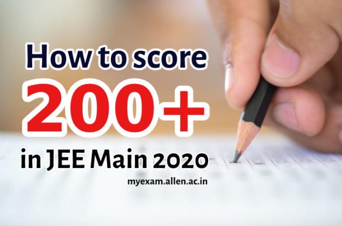 how to get 200 plus marks in jee main exams