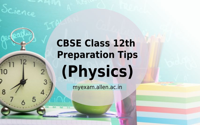 cbse class 12th physics tips 