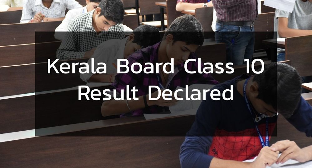 Kerala Board Class 10 Result Declared