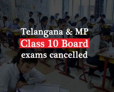 Telangana and Madhya Pradesh Class 10 Board exams