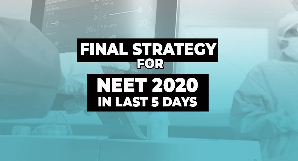 NEET 2020 Strategy