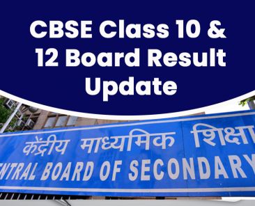 CBSE Class 10 & 12 Board Result Update