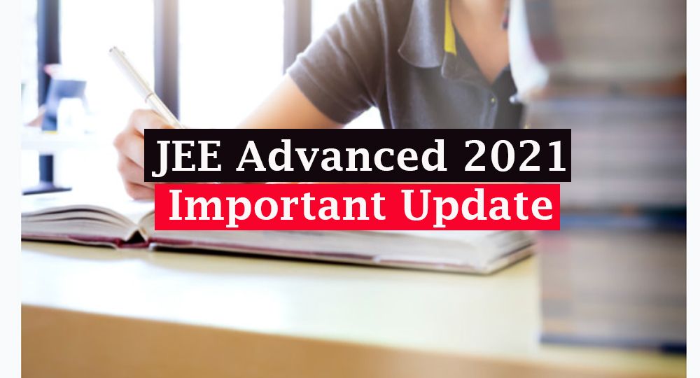 jee advanced 2021 update