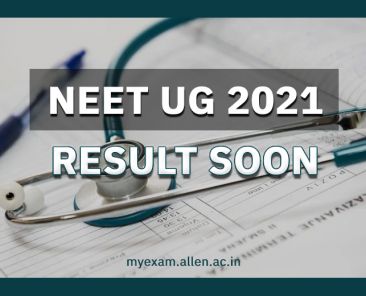 NEET UG 2021 Result date and time