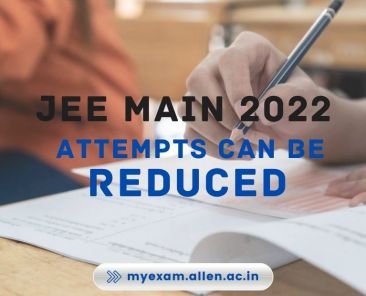 ALLEN_JEE Main Attempts Can Be Reduced