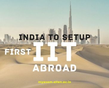 Allen Career Institute India To Setup First IIT Abroad_01