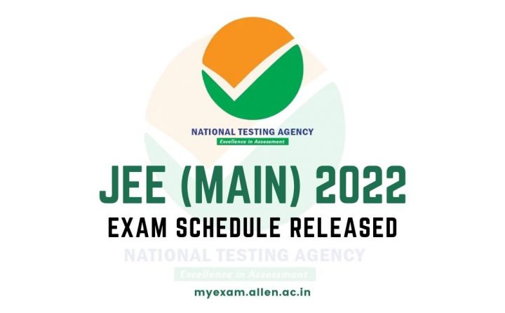 Jee Main 2022: Exam Schedule Released: Check Important Dates Here - My 