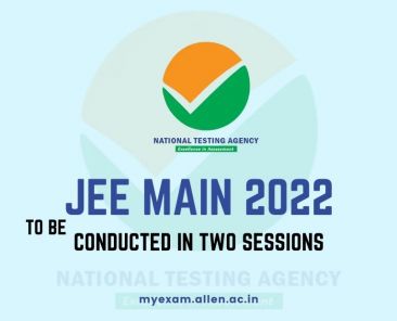 Allen JEE (Main) 2022 conducted in two sessions