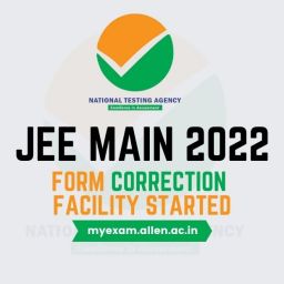 JEE MAIN 2022 Form Correction Facility Started