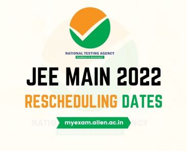 JEE MAIN 2022 RESCHEDULING DATES_01