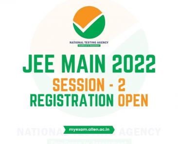 JEE MAIN - 2022 Session 2 Registration Open