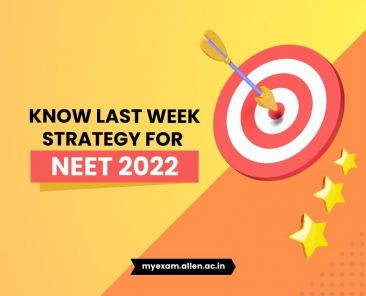 Know last week's Strategy for NEET 2022