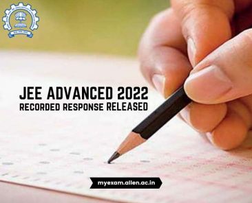 ALLEN - JEE Advanced 2022 Recorded Response RELEASED