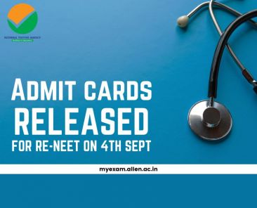 Admit Cards Released for Re-NEET on 4th Sept