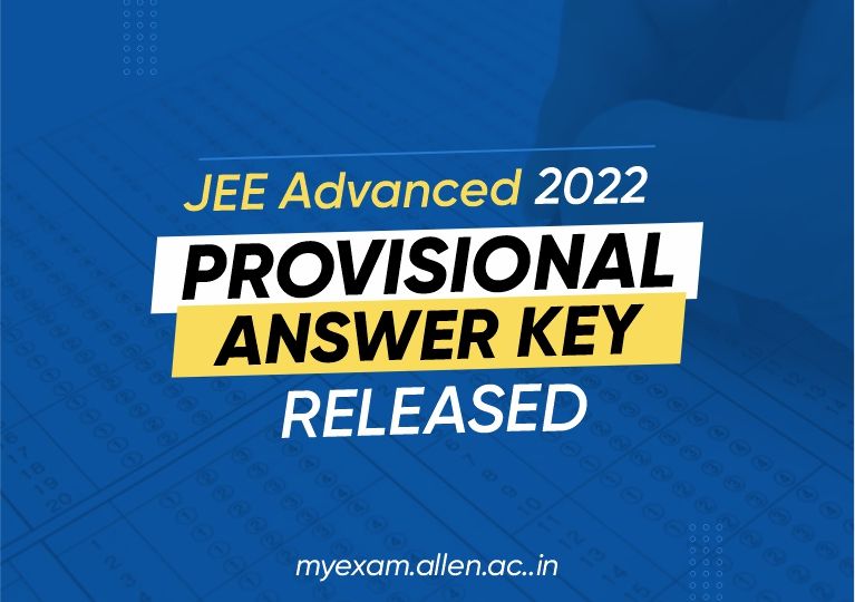 ALLEN JEE Advanced 2022 Provisional Answer Key Released
