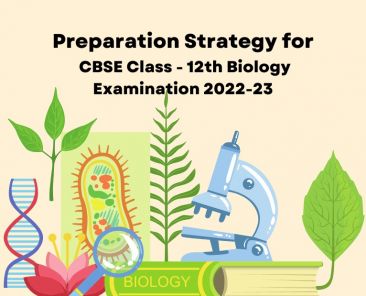 Preparation Strategy for CBSE Class 12th Biology