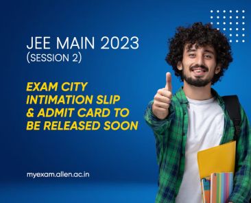 JEE Main City Intimation Slip & Admit Card