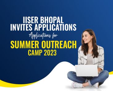 IISER Bhopal Summer Outreach Camp 2023