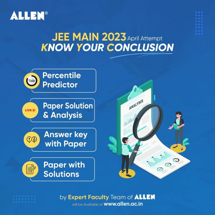 ALLEN's Answer Key, Paper Solutions, Paper Analysis & Percentile