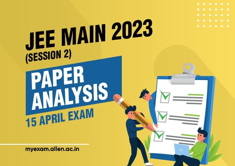 JEE Main 15 April Exam 2023