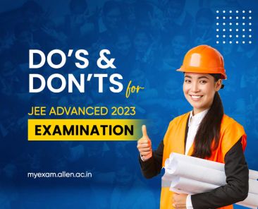 Do’s & Don’ts for JEE Advanced 2023