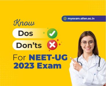 NEET-UG 2023 Dos and Don’ts