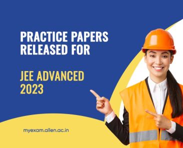 JEE Advanced 2023 Practice Papers