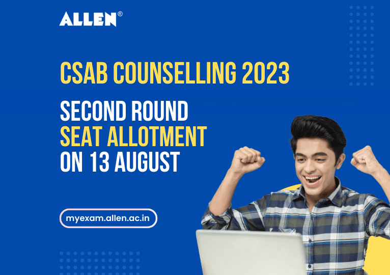 CSAB Counselling 2023 Second Round Seat Allotment