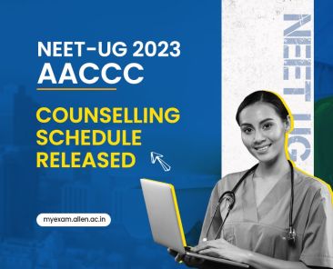 MyExam Blog NEET UG 2023-AACCC Counseling Schedule Released