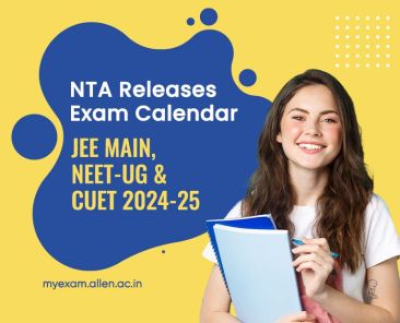 Exam Calendar for JEE Main, NEET-UG & CUET 2024-25