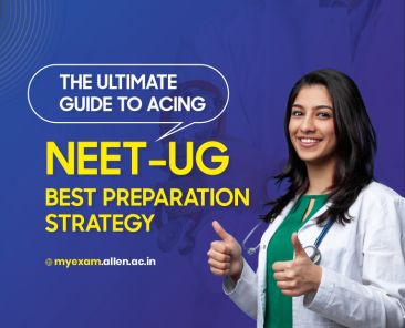 NEET-UG Best Preparation Strategy