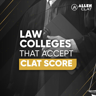 LAW Colleges That Accept CLAT Score