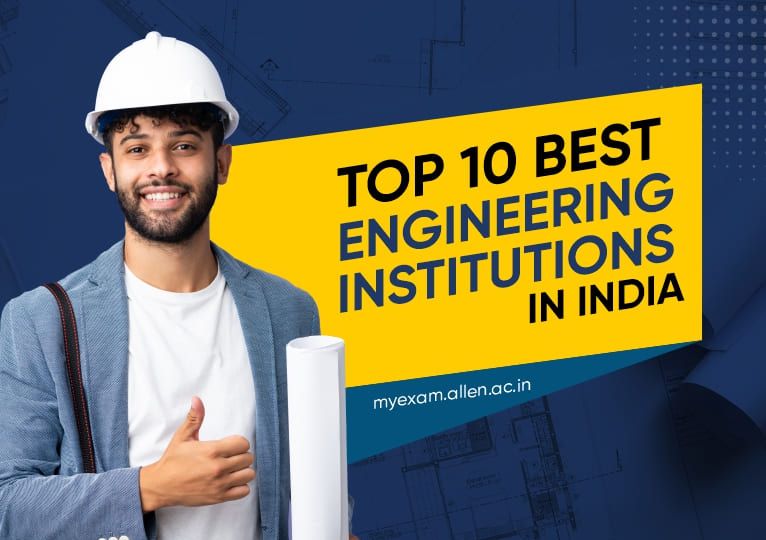 India's Top 10 Engineering Colleges (1)