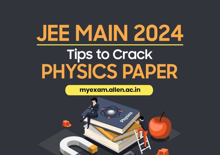JEE Main 2024 Physics Exam Tips