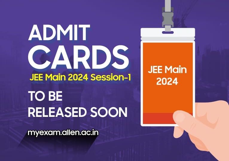 JEE Main 2024 Session 1 Admit Cards To Be Released Soon