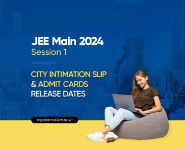 JEE Main 2024 Session 1 City Intimation Slip & Admit Cards