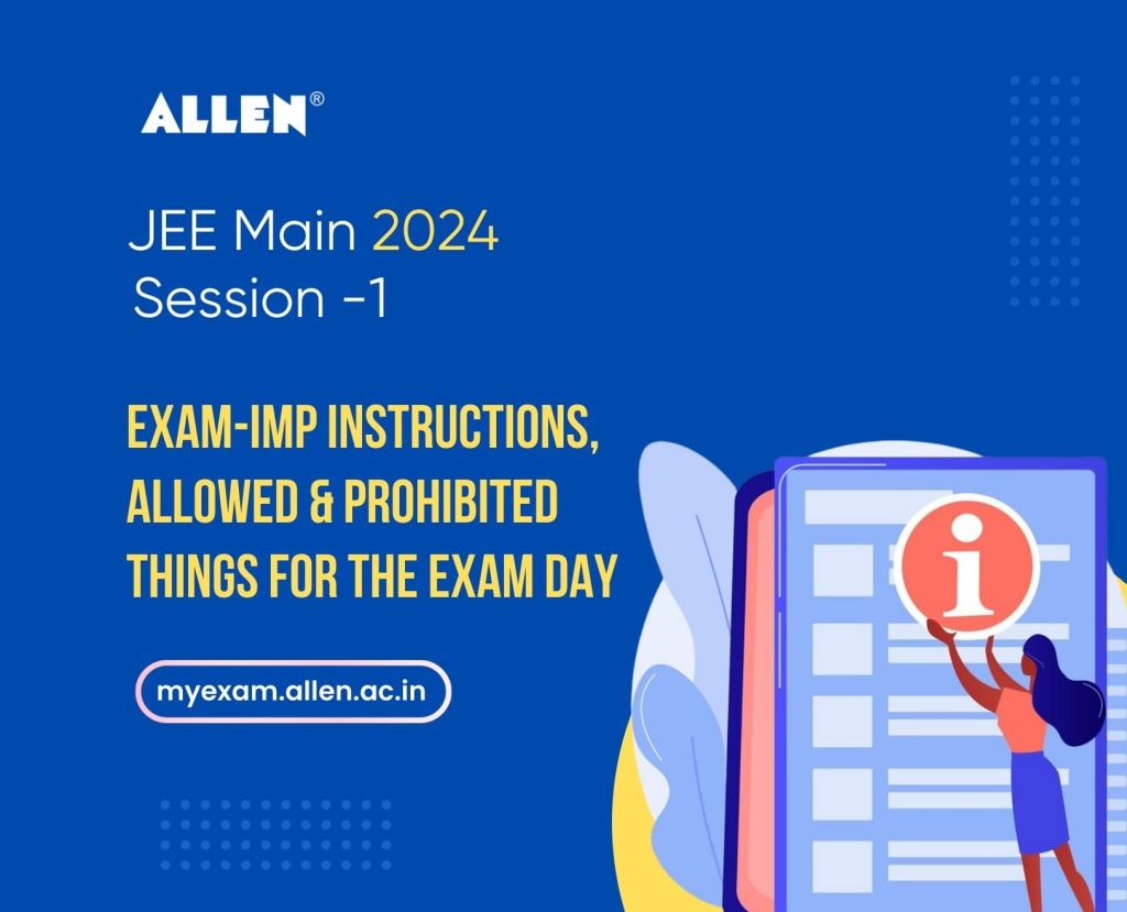 JEE Main '24 Session 1 Exam-Imp instructions, allowed & prohibited things