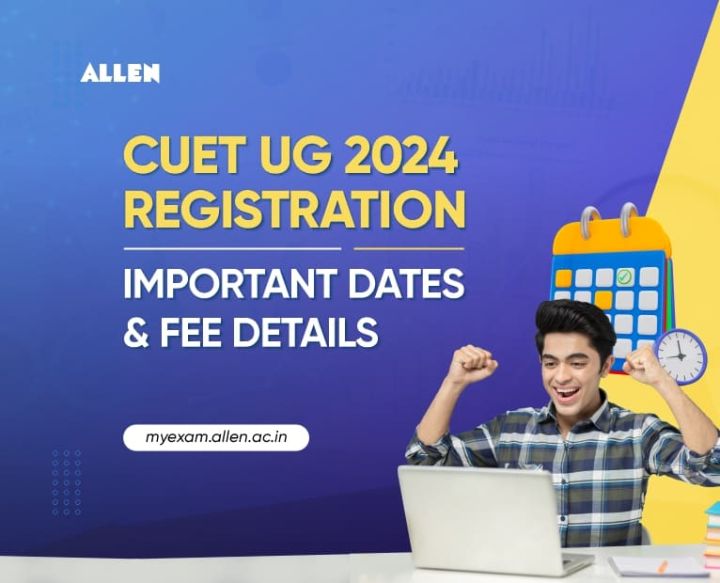 CUETUG 2024 Registration Important Dates and Fee Details My Exam