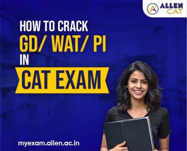 HOW TO CRACK GD WAT PI IN CAT EXAM