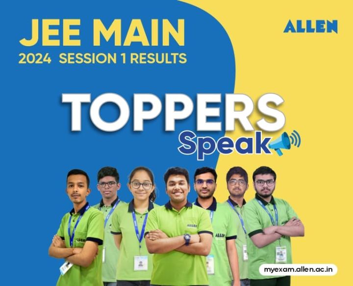 JEE Main 2024 (Session 1) Toppers’ Talk - My Exam : EduBlog Of ALLEN ...