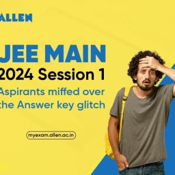 JEE Main ‘24 Session 1 Answer Key Glitch