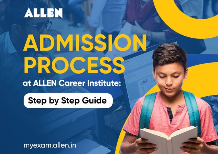 Admission Process at ALLEN Career Institute