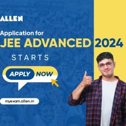 JEE Advanced 2024 Application Starts, Apply Now