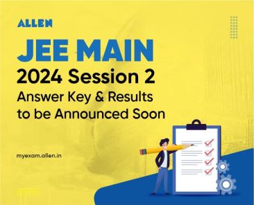 JEE Main 2024 Session 2 Results and Answer Key to be Released Soon