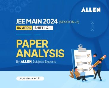 JEE Main 2024 Session 2 (Shift I & II) - Paper Analysis by ALLEN