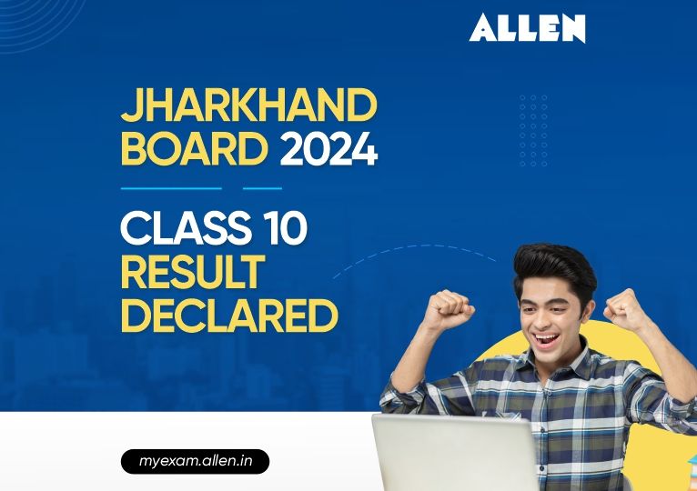 Jharkhand Board 2024 Class 10 Result Declared