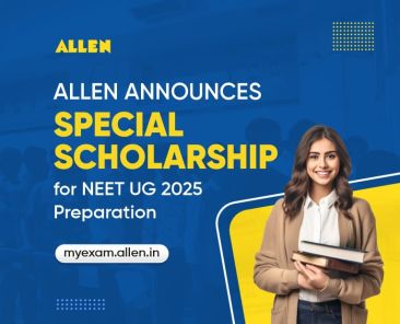 ALLEN Special Scholarship for NEET-UG 2025 Aspirants